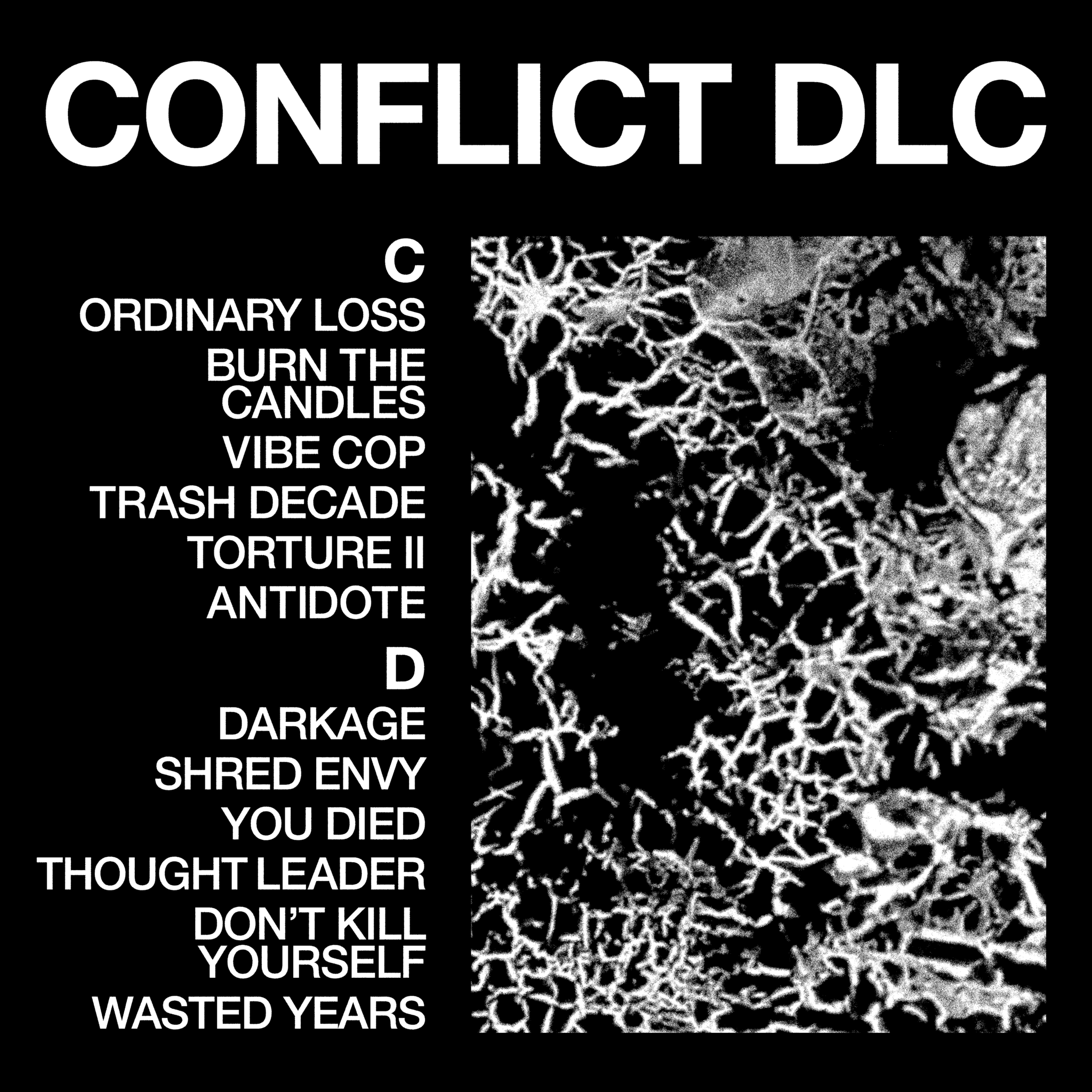 A square record sleeve in black and white, titled CONFLICT DLC, with the track list set in condensed capitals beside an abstract white mass.